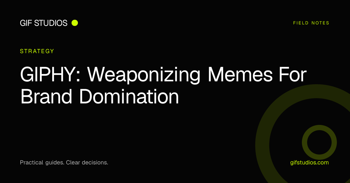 GIPHY: Weaponizing Memes For Brand Domination — GIF Studios guide